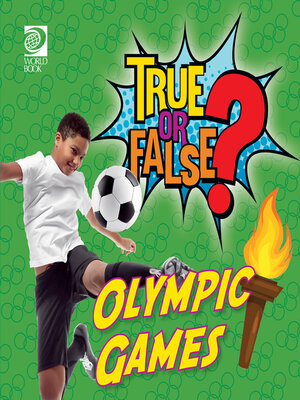 cover image of True or False? Olympic Games
